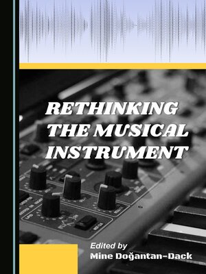 cover image of Rethinking the Musical Instrument